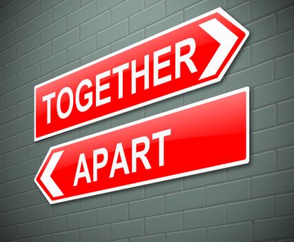 Illustration depicting a sign with a together or apart concept.