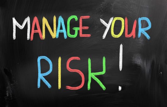 Manage Your Risk Concept