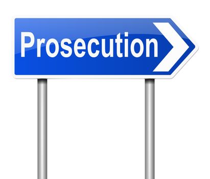 Illustration depicting a sign with a prosecution concept.