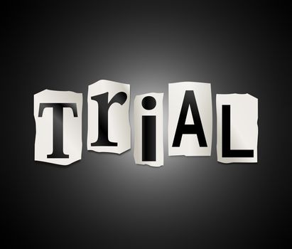 Illustration depicting a set of cut out printed letters formed to arrange the word trial.