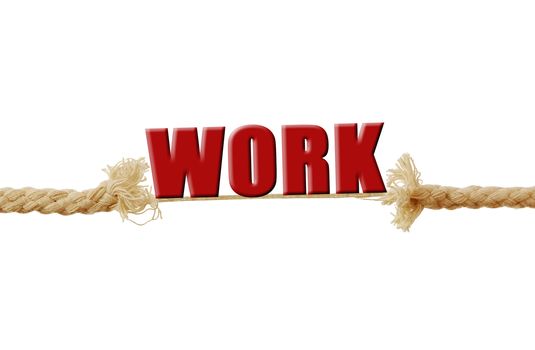 The word work resting on a breaking rope 