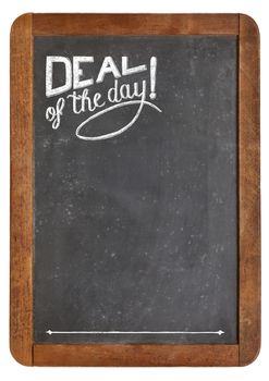 deal of the day  - white chalk sign on a  vintage slate blackboard isolated on white
