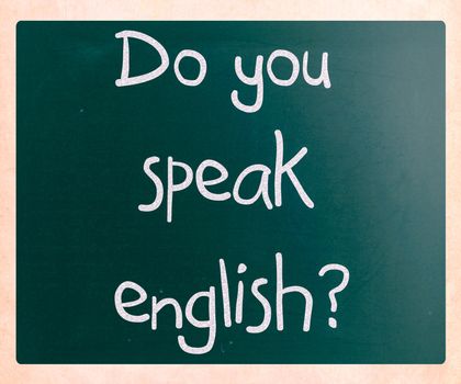 "Do you speak english" handwritten with white chalk on a blackboard