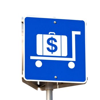 Sign for hiring luggage trolleys at a travel terminal with a pictogram of a suitcase on the trolley with a large dollar sign on it