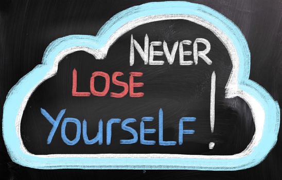 Never Lose Yourself Concept