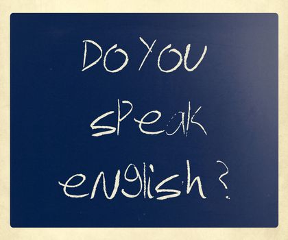 "Do you speak english" handwritten with white chalk on a blackboard.