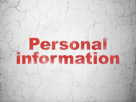 Protection concept: Red Personal Information on textured concrete wall background, 3d render