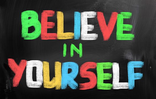 Believe In Yourself Concept