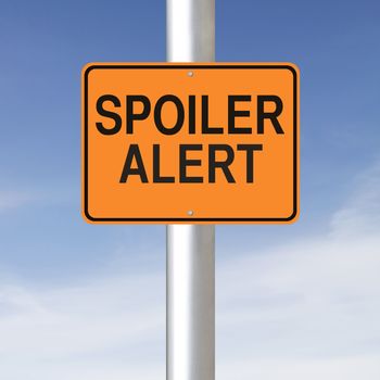 A road sign warning of a spoiler alert