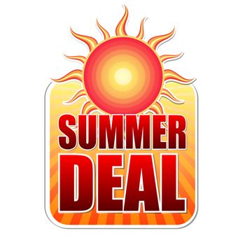 summer deal banner - text in yellow label with red sun and orange sunrays, business concept