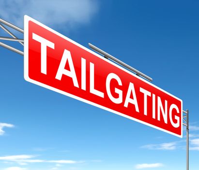 Illustration depicting a sign with a tailgating concept.
