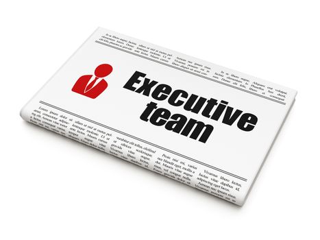 Business concept: newspaper headline Executive Team and Business Man icon on White background, 3d render