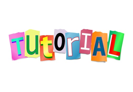 Illustration depicting a set of cut out printed letters formed to arrange the word tutorial.