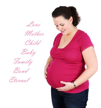 Beautiful pregnant young woman holding her belly with love and other text. 