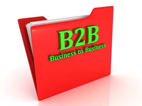 B2B Business to Business bright green letters on a red folder on a white background