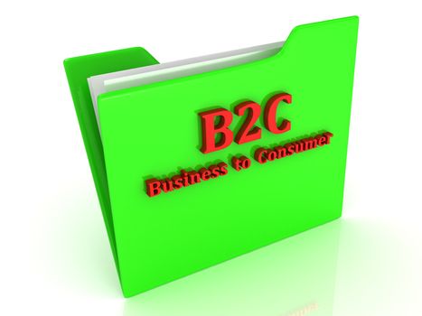 B2C bright red letters on a green folder with papers and documents on a white background