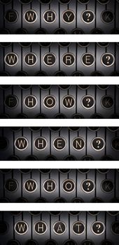 Six vintage style banners composed from old manual typewriter keyboards that spell out "WHY?", "WHERE?", "HOW?", "WHEN?", "WHO?" and "WHAT?"  Lighting and focus are centered on each word.