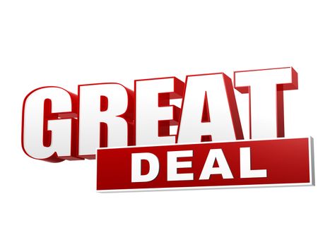 text great deal - 3d red white banner, letters and block, business concept