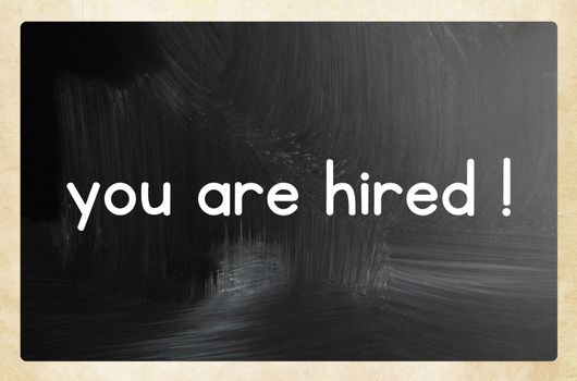 you are hired concept