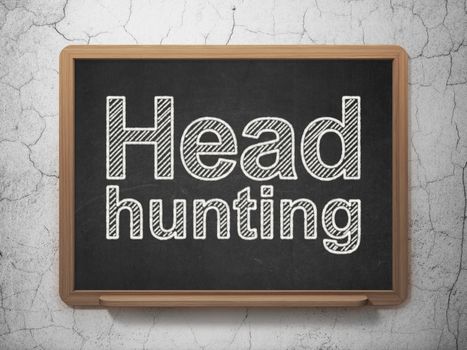 Business concept: text Head Hunting on Black chalkboard on grunge wall background, 3d render