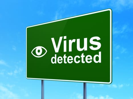 Security concept: Virus Detected and Eye icon on green road (highway) sign, clear blue sky background, 3d render
