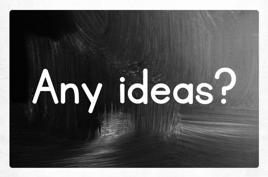 any ideas concept