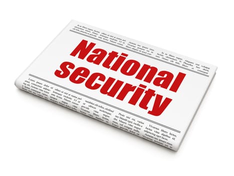 Protection concept: newspaper headline National Security on White background, 3d render