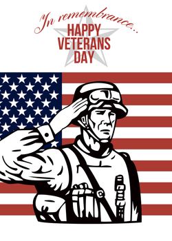 Greeting card poster showing illustration of an American soldier serviceman saluting with stars and stripes flag in background Happy Veterans Day.