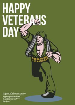 Greeting card poster showing illustration of a world war two soldier running punching done in retro style with words Happy Veterans day.
