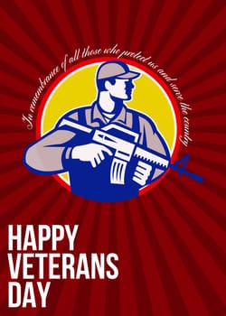 Greeting card poster showing illustration of an American soldier serviceman with assault rifle looking to side set inside circle with words Happy Veterans day.