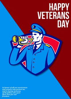 Greeting card poster showing illustration of an American soldier with bugle bugling set inside crest shield done in retro style with words Happy Veterans Day in honor of all servicemen.