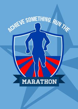 Poster greeting card illustration showing a silhouette of a runner with sunburst and road in the background set inside a circle with words Achieve something, Run the Marathon.