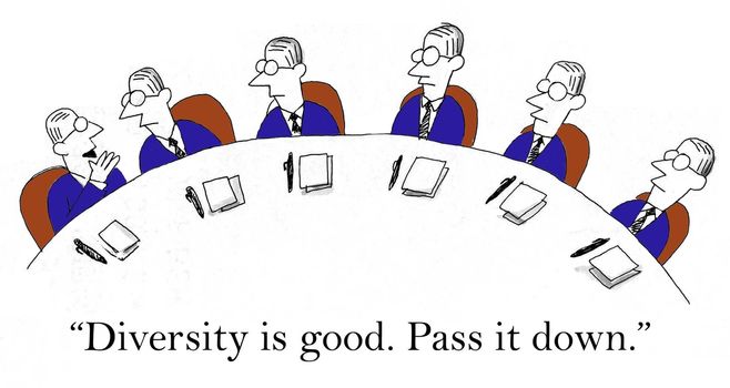 "Diversity is good. Pass it down the line."