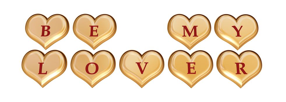 3d golden hearts with red letters with text - be my lover, isolated