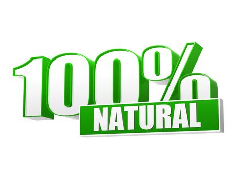 100 percentages natural text - 3d green and white letters and block, eco bio concept