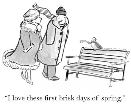 "I love these first brisk days of spring."