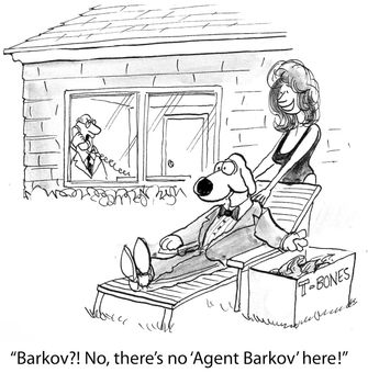 "Barkov?! No, there's no 'Agent Barkov' here!"