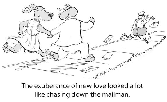 The exuberance of new love looked a lot like chasing down the mailman.