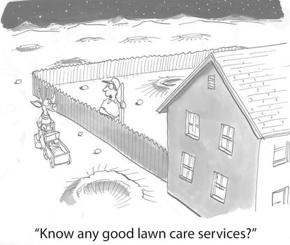 "Know any good lawn care services?"