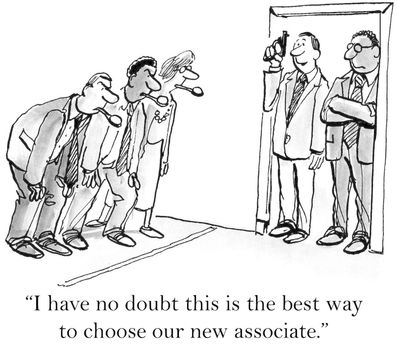 "I have no doubt this is the best way to choose our new associate."