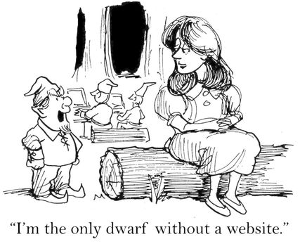 "I'm the only dwarf without a website."