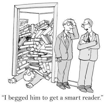 "I begged him to get a smart reader."