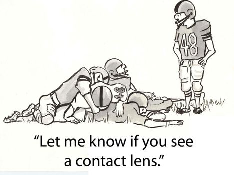 "Let me know if you see a contact lens."