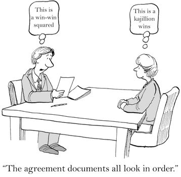 "The agreement documents all look in order."  ('This is a win-win squared.'  'This is a kajillion wins.')