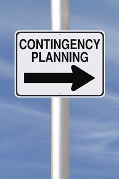 A modified one way road sign on Contingency Planning