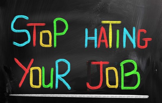 Stop Hating Your Job Concept