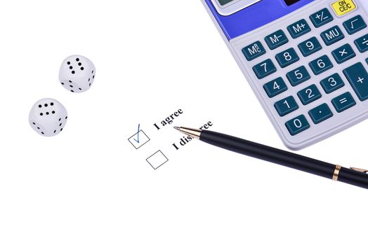 Closeup of pen, 'I agree'-option, dice and calculator on white background