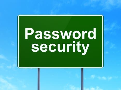 Protection concept: Password Security on green road (highway) sign, clear blue sky background, 3d render