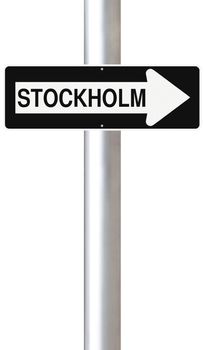 A modified one way sign indicating Stockholm (Sweden)