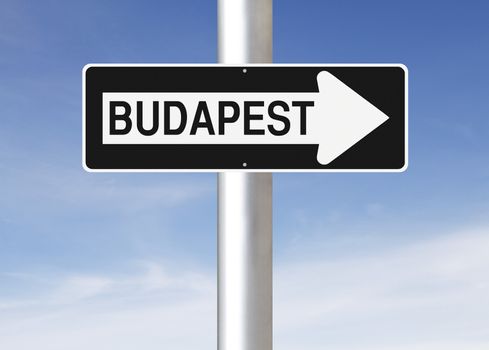 A modified one way sign indicating Budapest (Hungary)